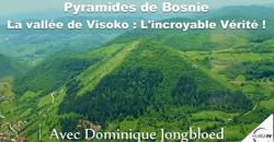 NUREATV , " Les Pyramides de Bosnie ", Dominique Jongbloed, le 30 mars 2018.(Nora)